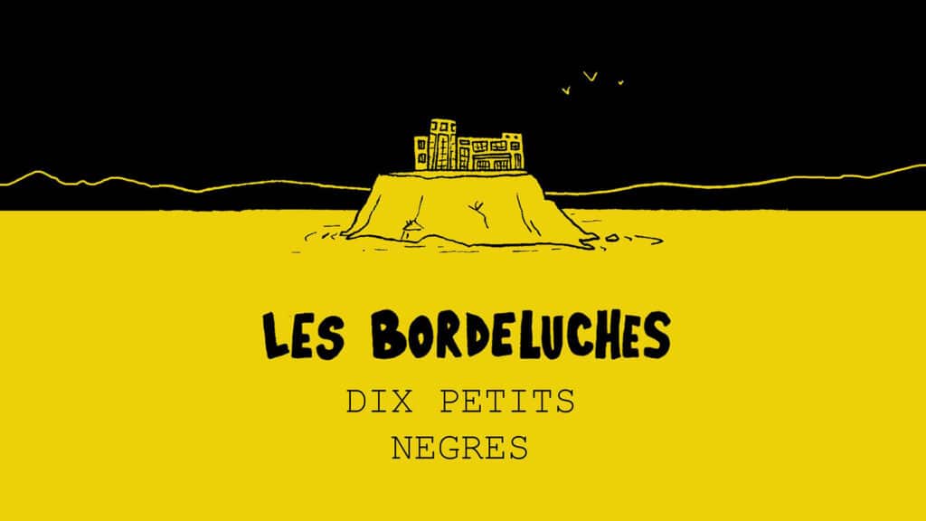 Captation de la pièce de théatre 10 Petis Nègres par Les Bordeluches - 119 Productions - Bordeaux